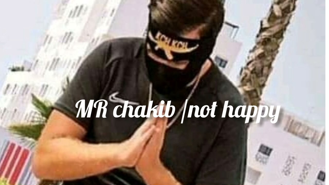 mr chakib not happy prod by skizo