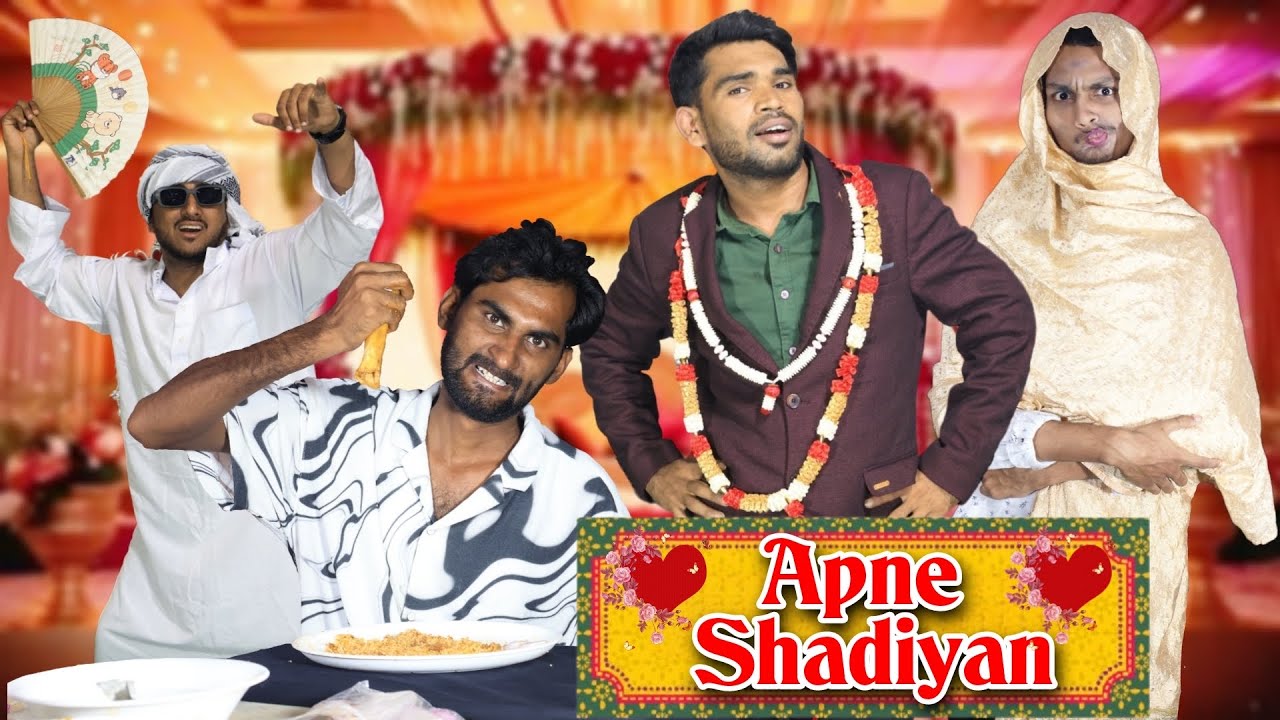 APNE SHADIYAN || FUNNY COMEDY VIDEO || EPIC VINES