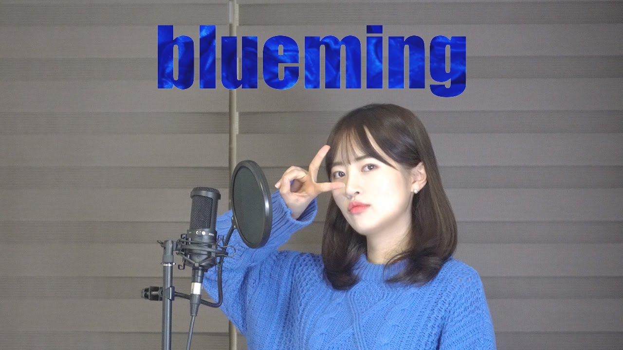 💙🦋블루밍Blueming - 아이유 Cover by 라비토RAVITO💎🚙