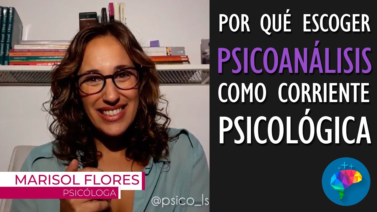 Motivos por los que escoger el PSICOANÁLISIS como corriente psicológica