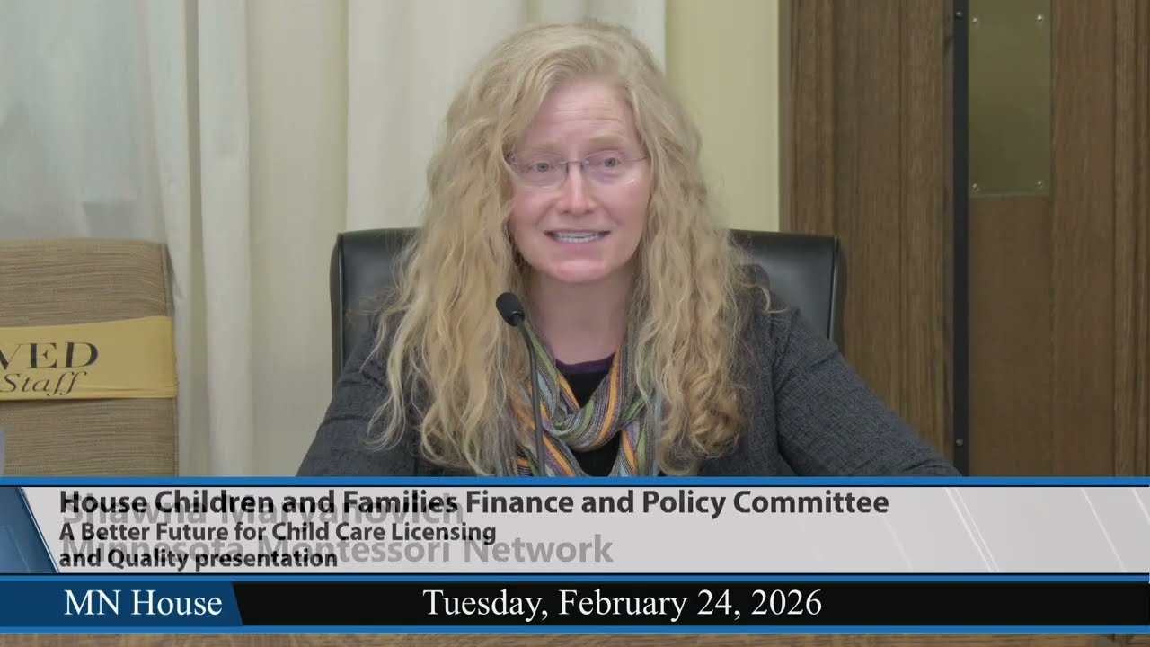 House Children and Families Finance and Policy Committee 2/24/26