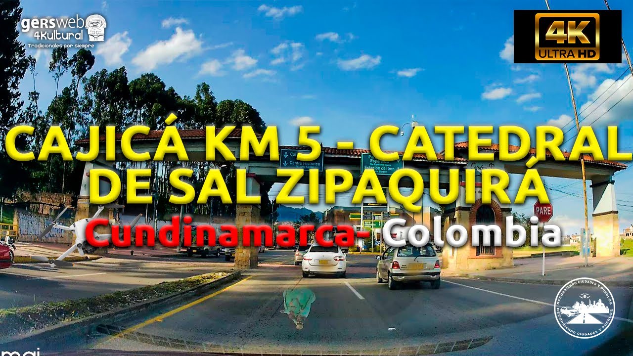 Recorrido en auto de Cajicá km 5 a zipaquirá hasta Catedral de Sal (Cundinamarca) 4K Scenic Drive 🚗