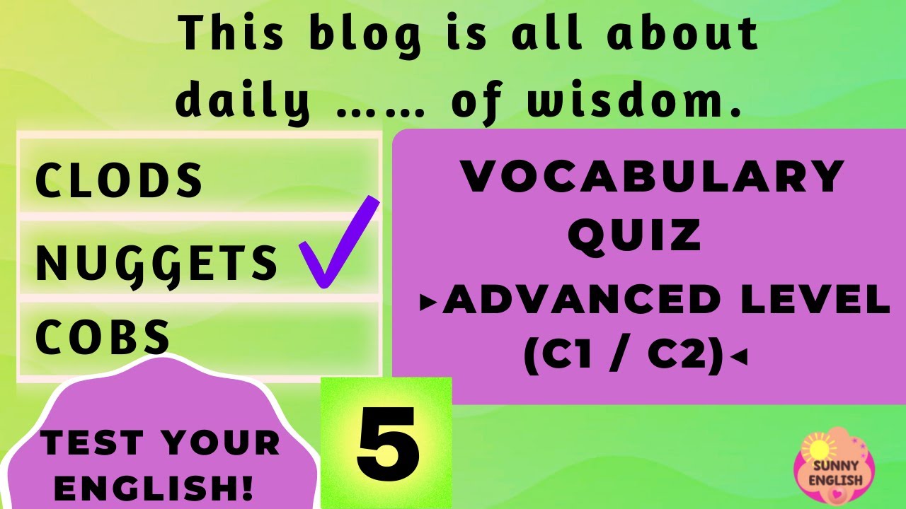 ENGLISH VOCABULARY QUIZ | C1 / C2 | ADVANCED LEVEL | Sunny English