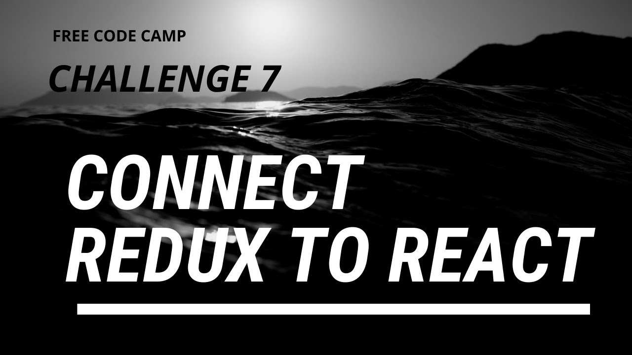 Free Code Camp - Connect Redux To React - SOLUTION !!!