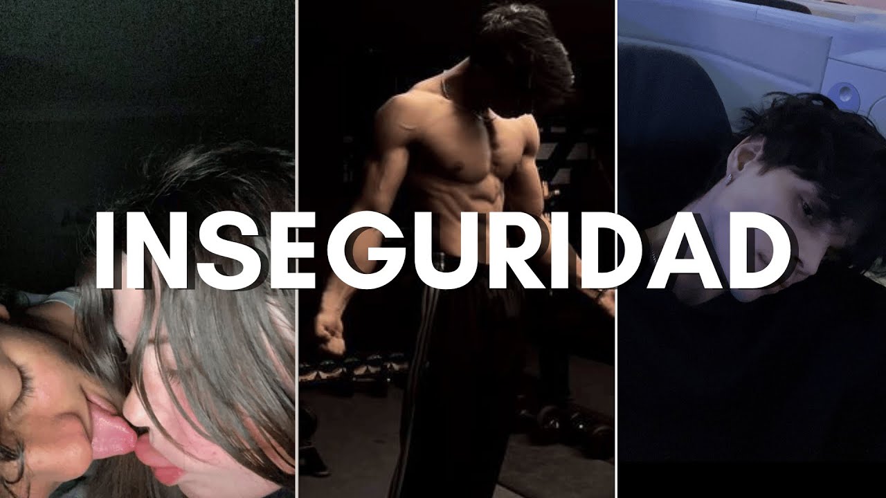 Si tienes inseguridades, necesitas escuchar esto