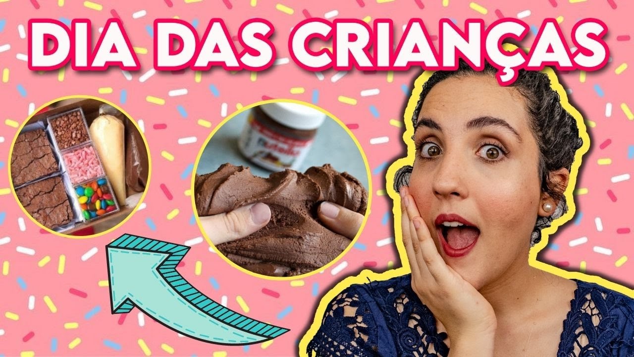 Ideias para o Dia das Crianças: + de 20 doces para vender e faturar muito!