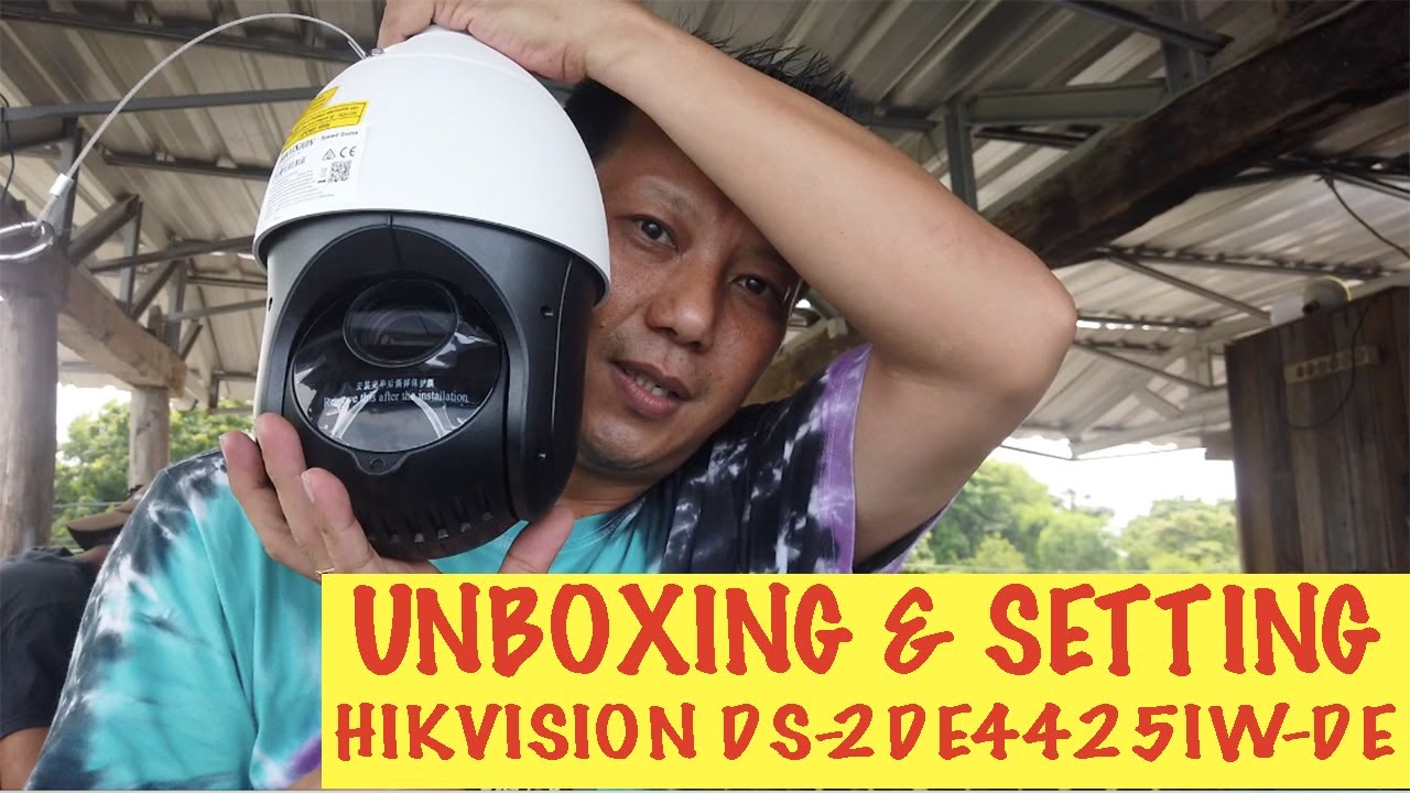 UNBOXING & Cara Setting IP Camera Speed Dome HIKVISION DS-2DE4425IW-DE