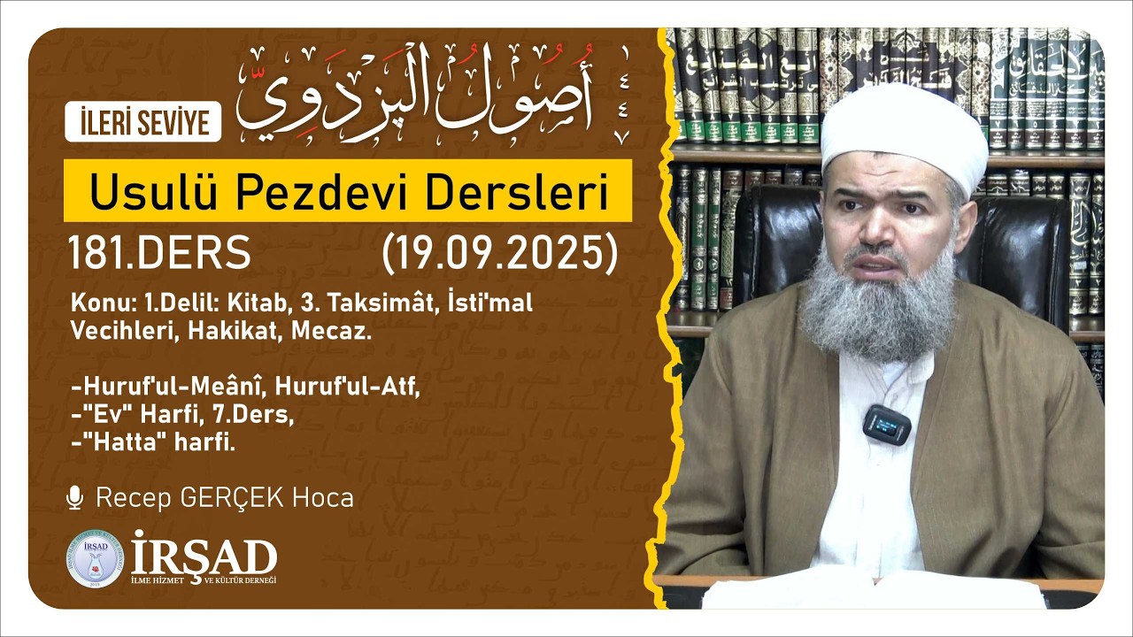 Usulü Pezdevi Dersleri I 181. Ders l Recep GERÇEK Hoca