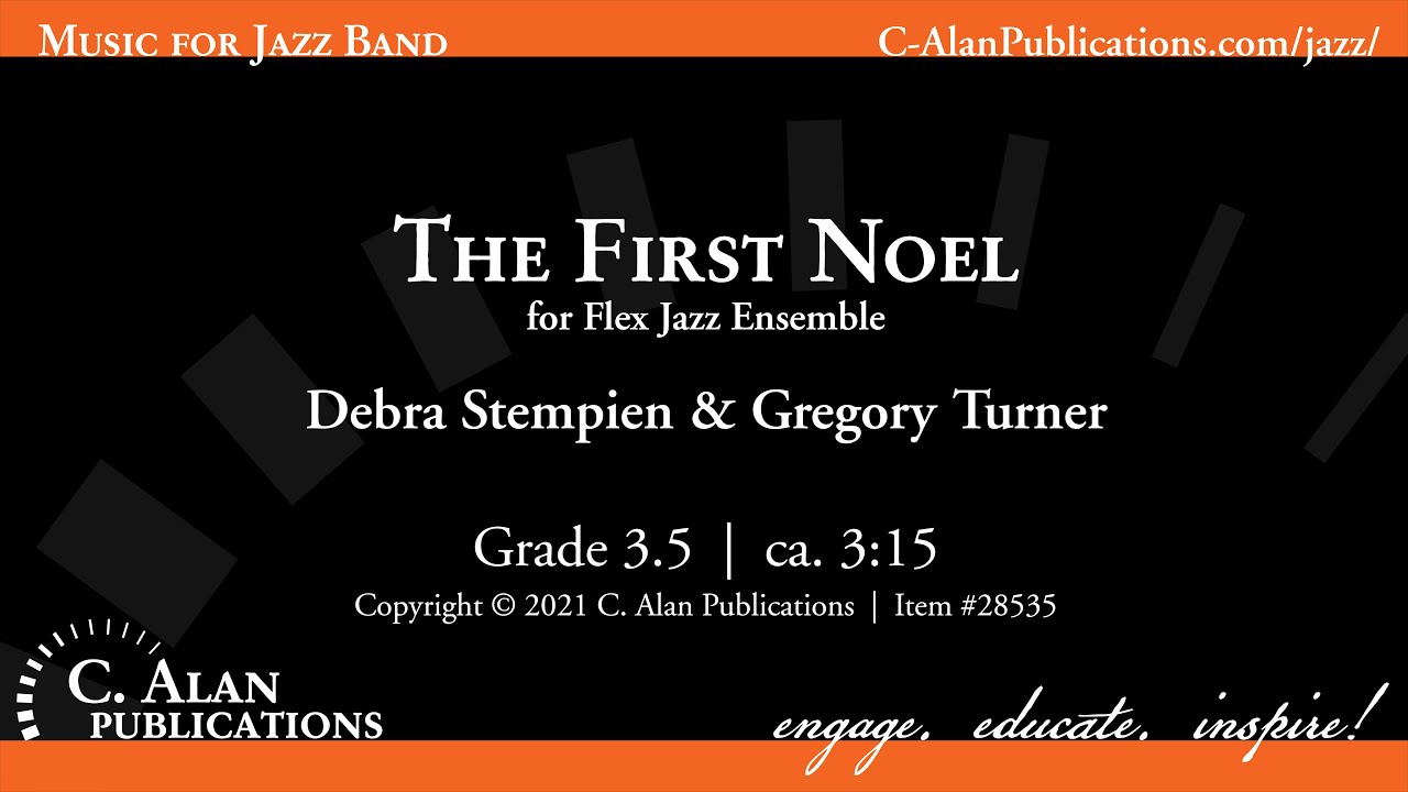 The First Noel (Flex Jazz Ensemble Gr. 3.5) - arr. Debra Stempien & Gregory Turner