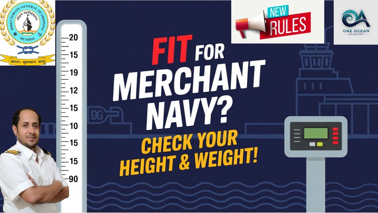Merchant Navy Height & Weight Requirements | DG Shipping Medical Rules Explained