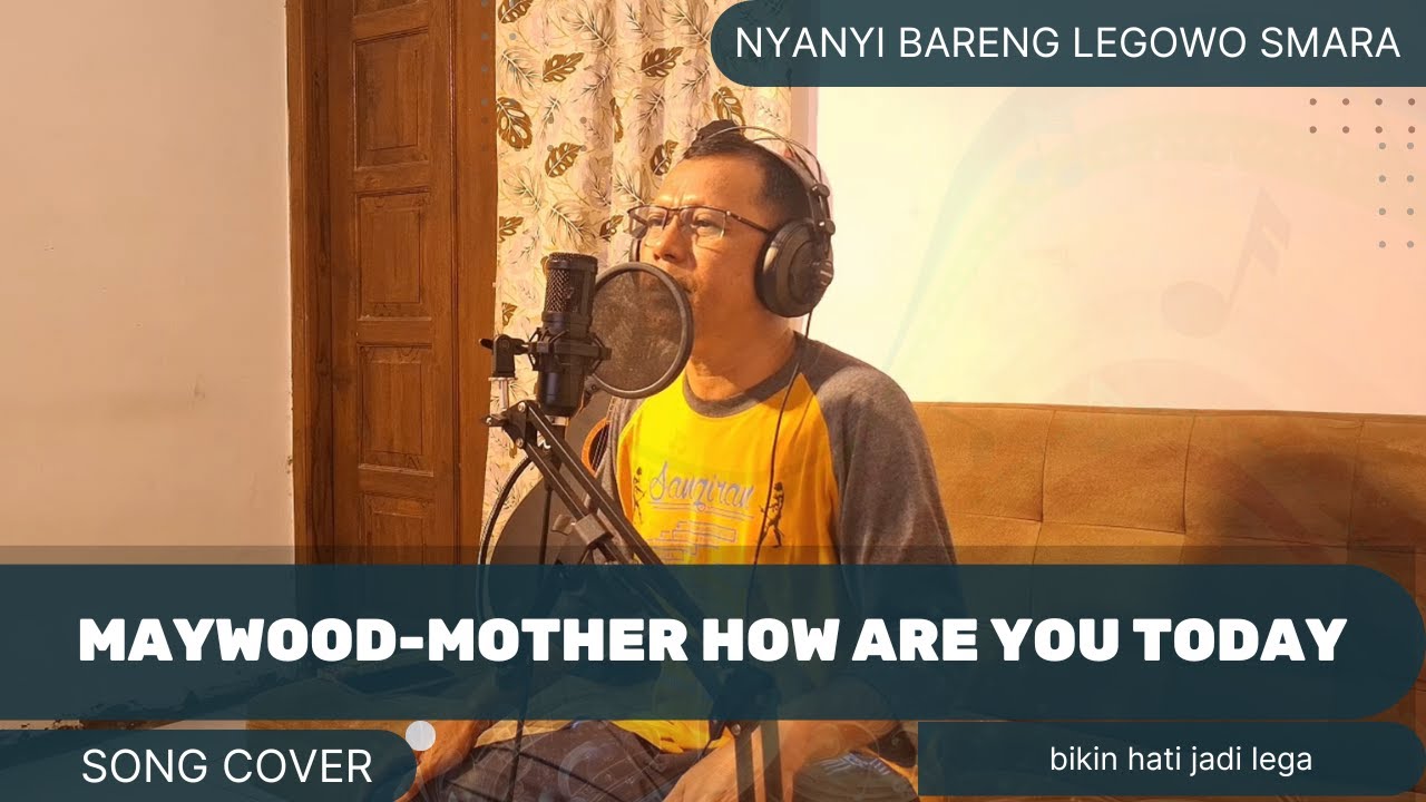MAYWOOD - MOTHER HOW ARE YOU TODAY by SMARA DAHANA