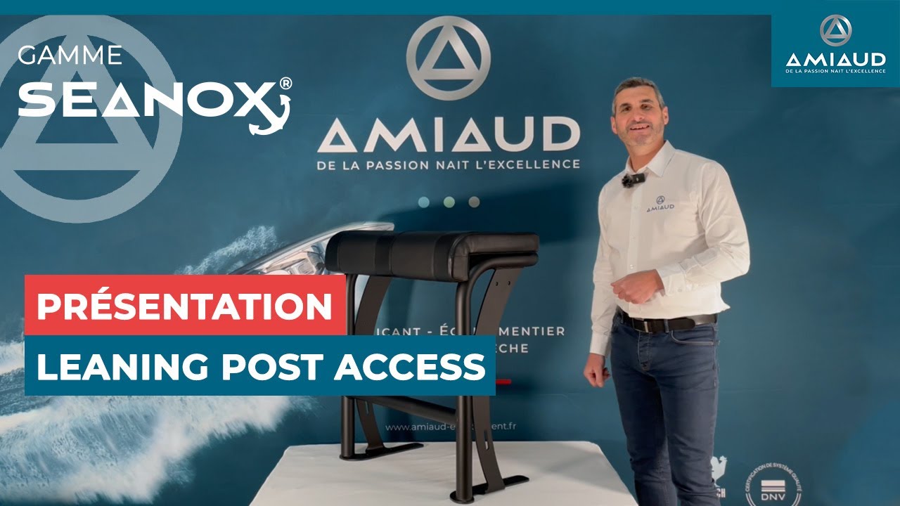 Gamme Seanox | Présentation du leaning post access