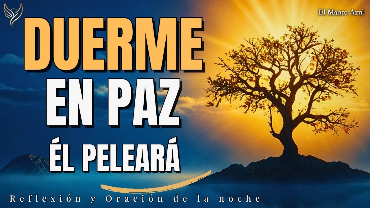 Oración de la Noche | El SECRETO del DESCANSO