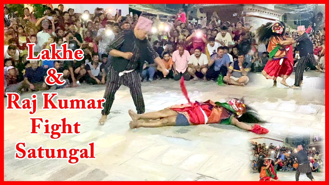 Lakhe and Raj Kumar Fight from Satungal Kathmandu