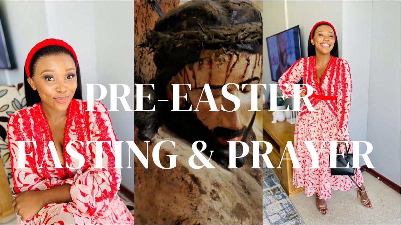 Pre-Easter Fasting & Prayer
