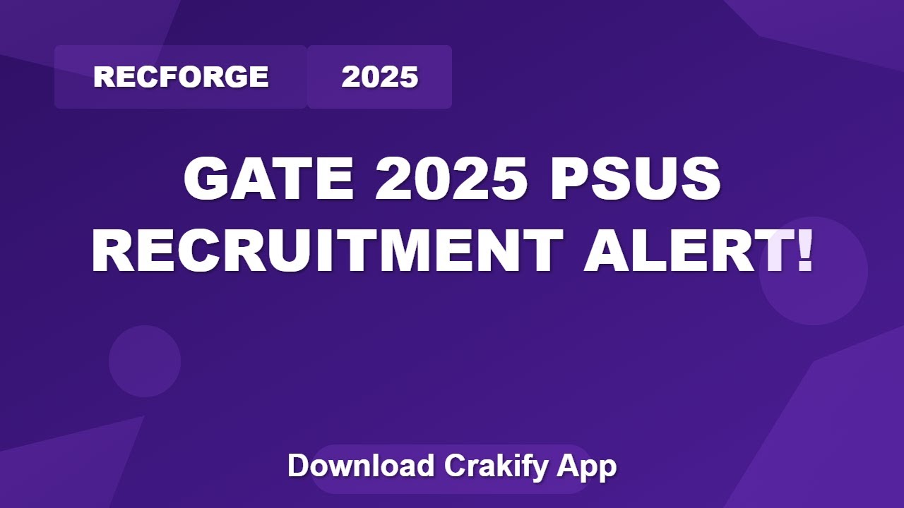 GATE 2025 PSU Recruitment | Govt Jobs in PSUs through GATE 2025