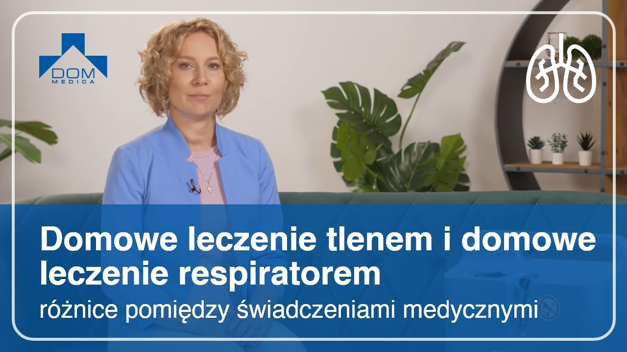 Domowe leczenie tlenem i domowe leczenie respiratorem – różnice pomiędzy świadczeniami medycznymi