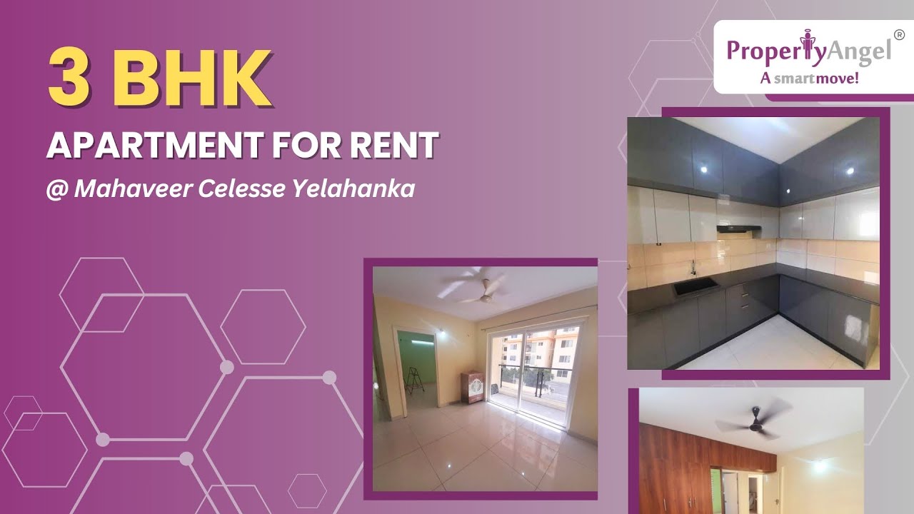 3 BHK Apartment for Rent in | Yelahanka, Bangalore | Mahaveer Celesse | PropertyAngel (9754)