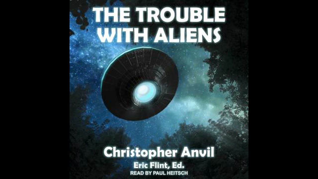 Trouble With Aliens - Christopher Anvil
