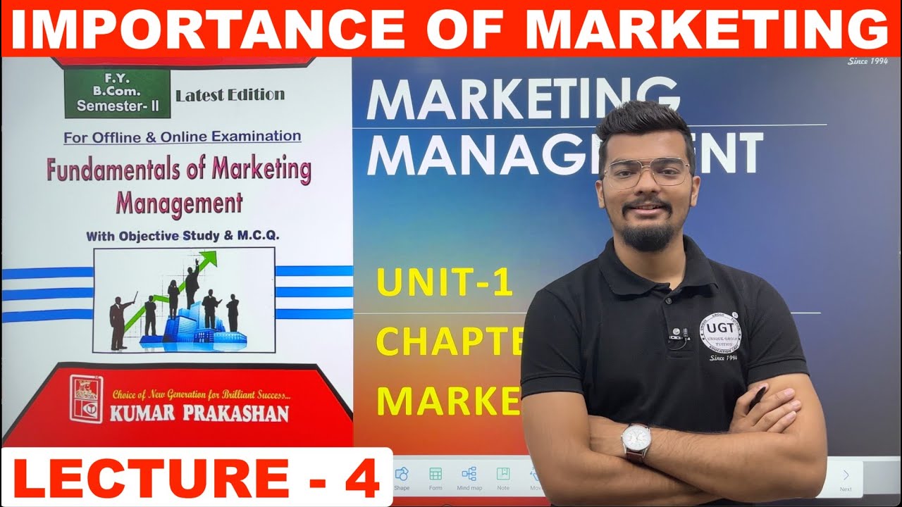 Importance of Marketing | Marketing Management | Bcom sem 2 | Lecture 4 | UGT