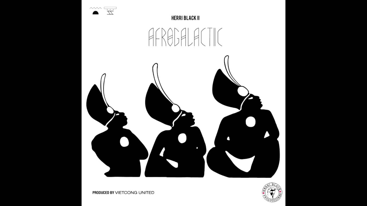 Herri Black II - Afrogalactic