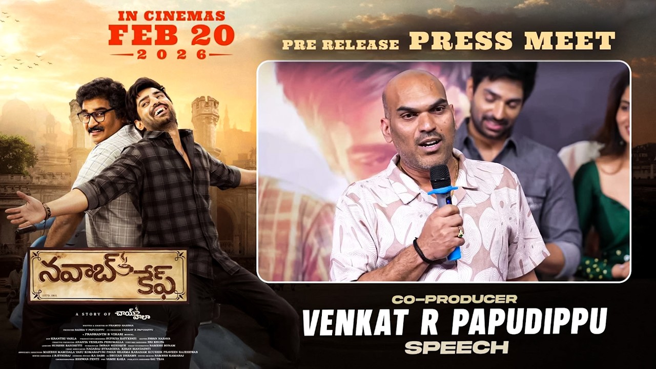 Co-Producer Venkat R Papudippu Speech at Nawab Cafe Pre-Release Press Meet | @BRKEntertainments
