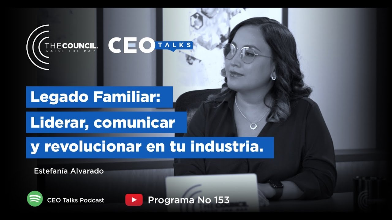 Legado familiar: liderar, comunicar y revolucionar en tu industria, Estefanía Alvarado.