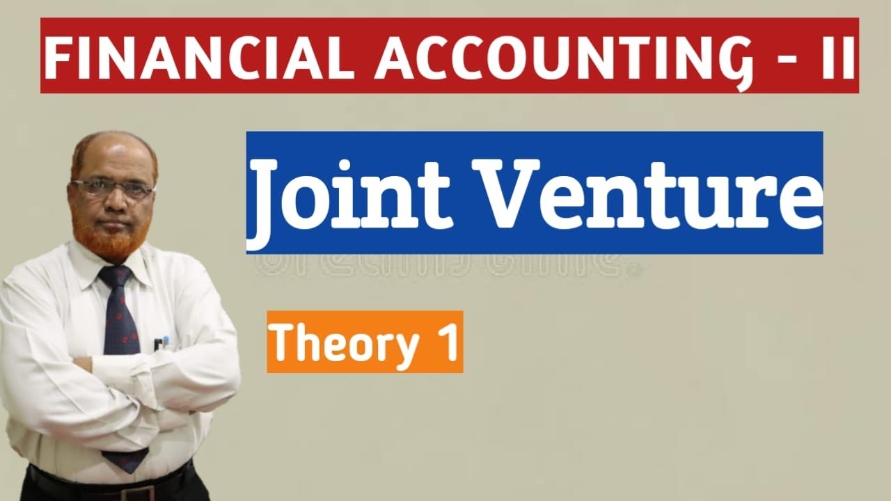 Financial Accounting II I Accounts of Joint Venture I Introduction I Part 1 I Khans Commerce Tutor