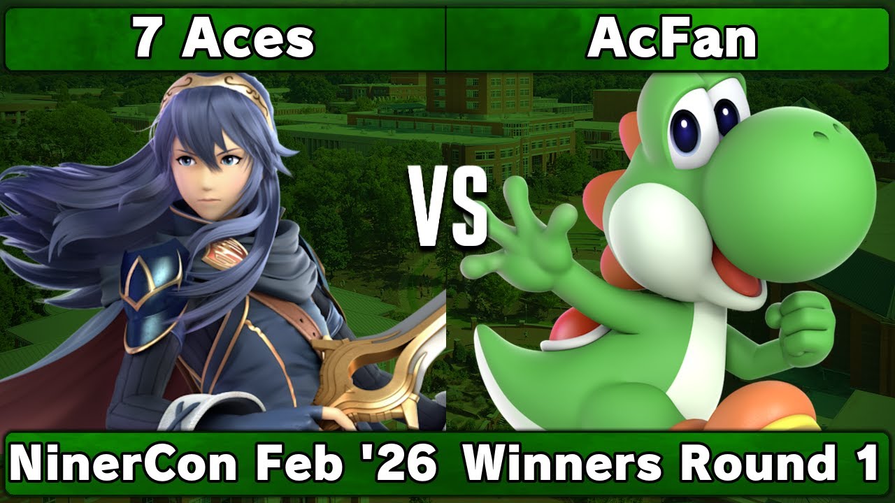 7 Aces (Lucina, Robin) vs AcFan (Yoshi) | Winners Round 1 | NinerCon Feb 2026