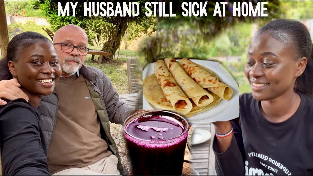 My Husband Is Sick So I Made Him His Favorite Mexican Chicken and Kenyan Chapati & Homemade Juice 🍇