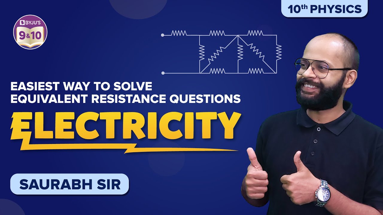 Solving Equivalent Resistance Questions from Electricity Class 10 Science in a Easiest Way | BYJU'S