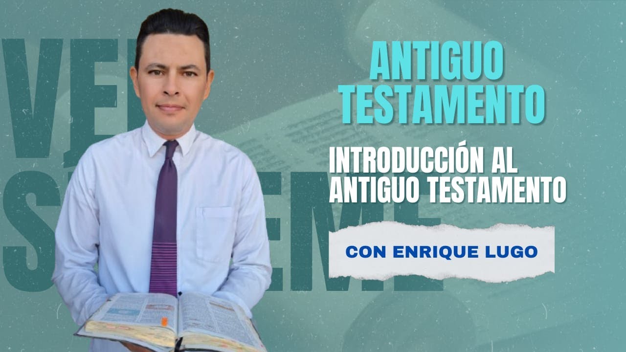 Ven Sígueme 2026| Introducción al Antiguo Testamento| 29 dic al 4 enero| Con Enrique Lugo