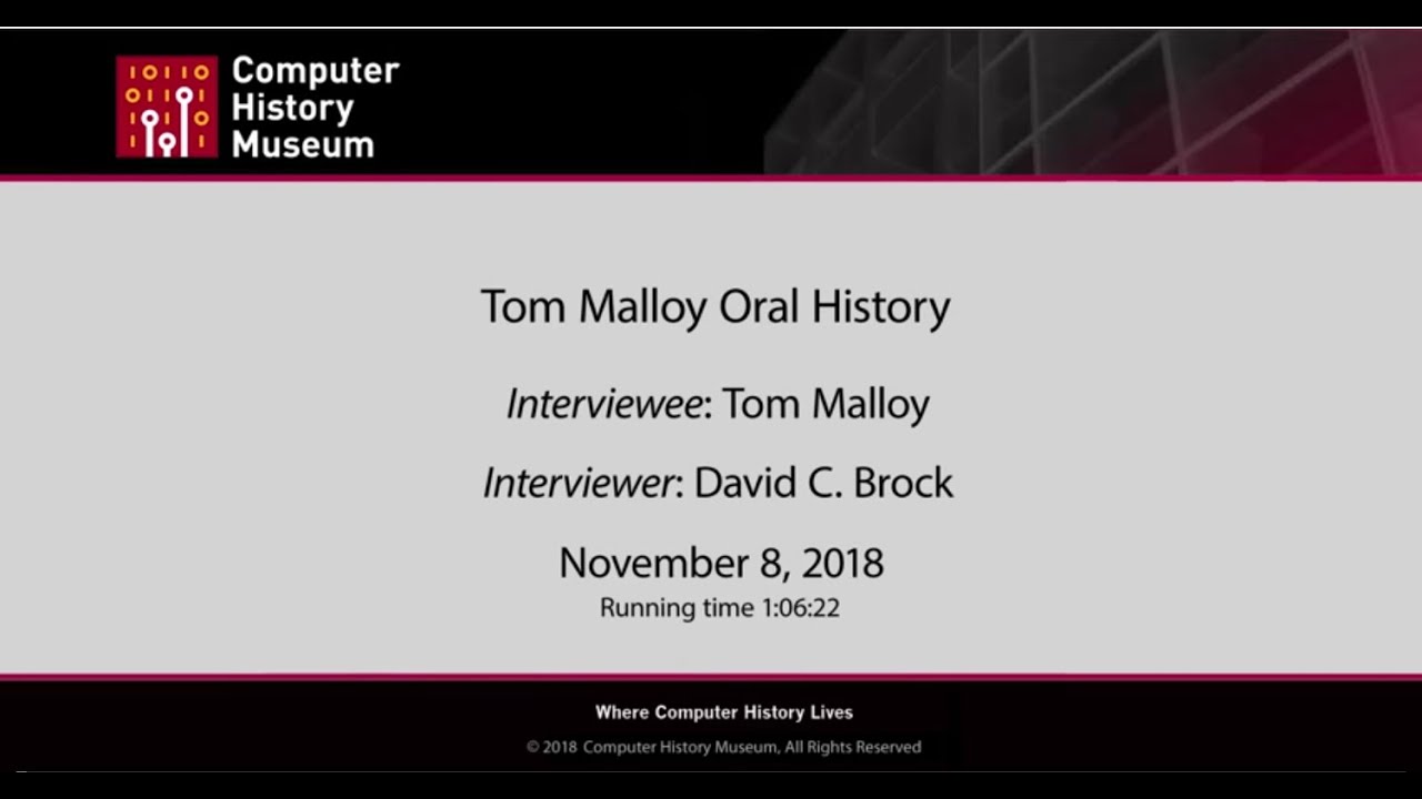 Oral History of Tom Malloy, part 1 of 2