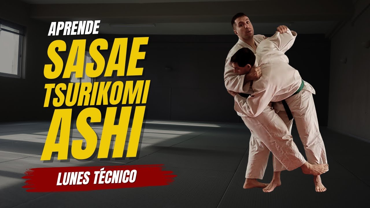 Sorprende a tu rival con este SASAE TSURIKOMI ASHI | Lunes Técnico