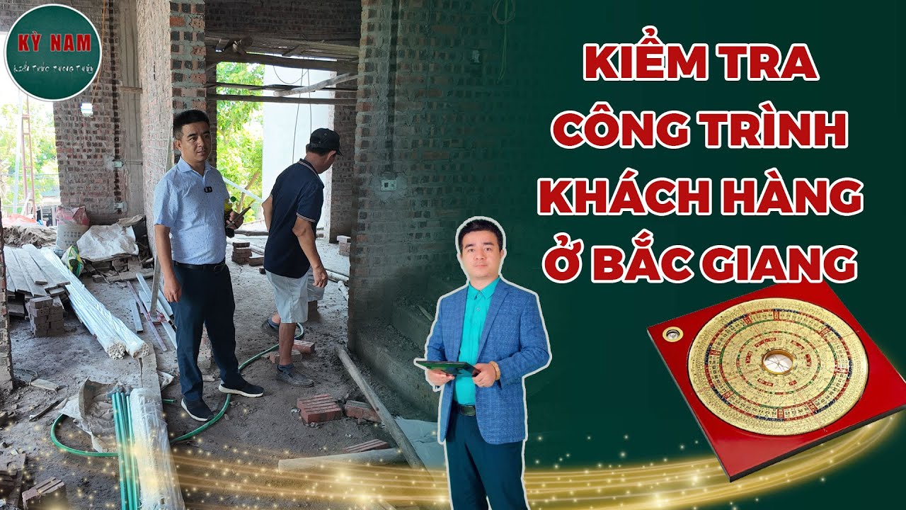Kiểm Tra Công Trình Khách Hàng ở Bắc Giang