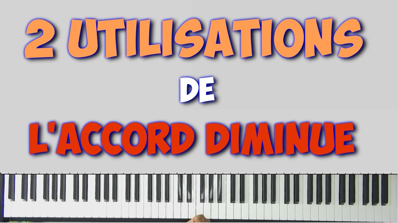 2 Utilisations FACILES de l'ACCORD DIMINUE | PIANO GOSPEL #28