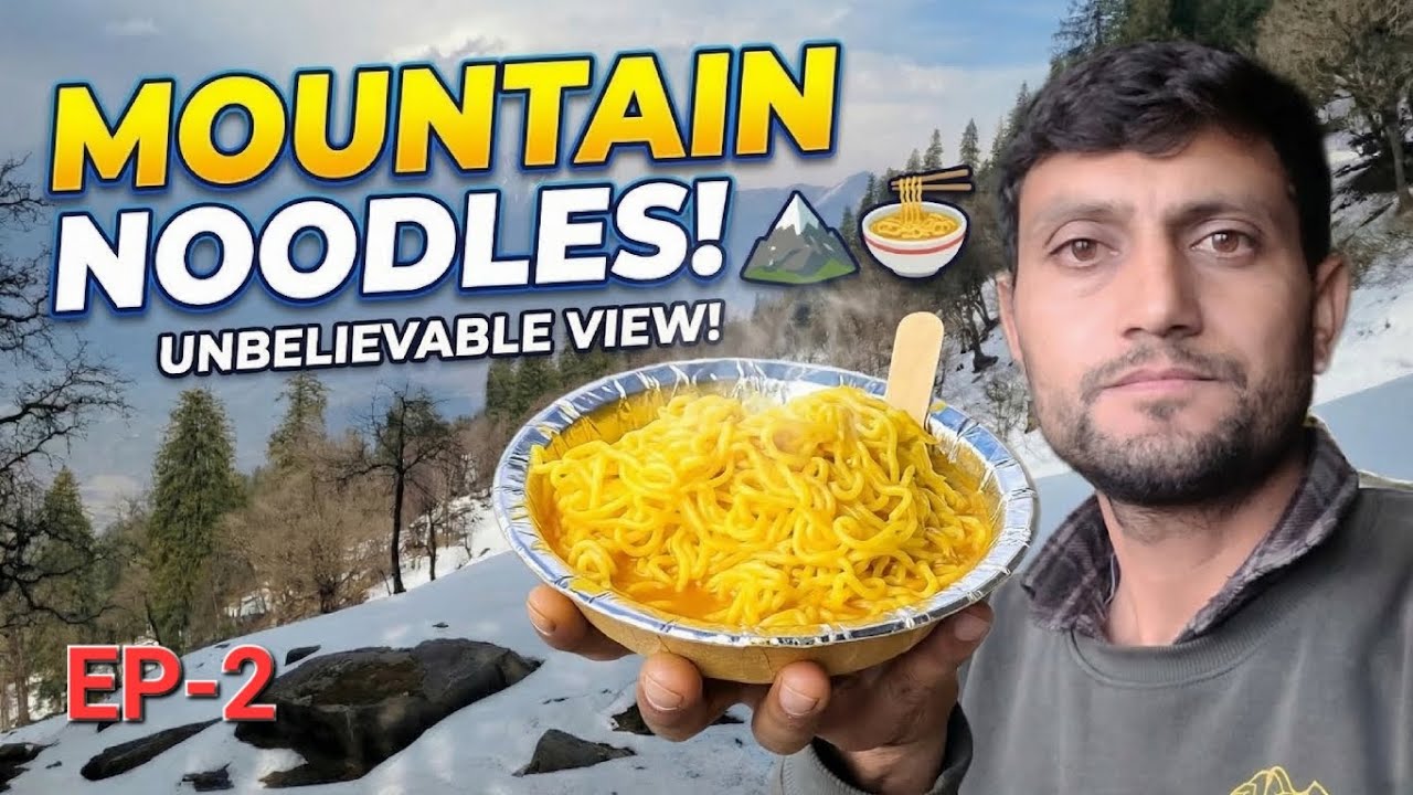 Pahadon Mein Banai Maggi Kullu Manali || पहाड़ों में मैगी (Pahadi Maggi)