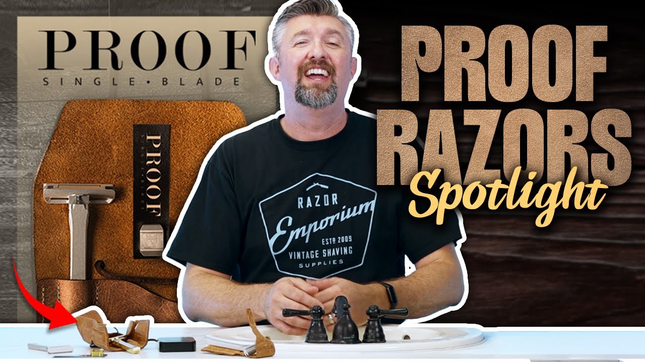 Proof Razors Product Spotlight – The Single Blade Shaving Experience