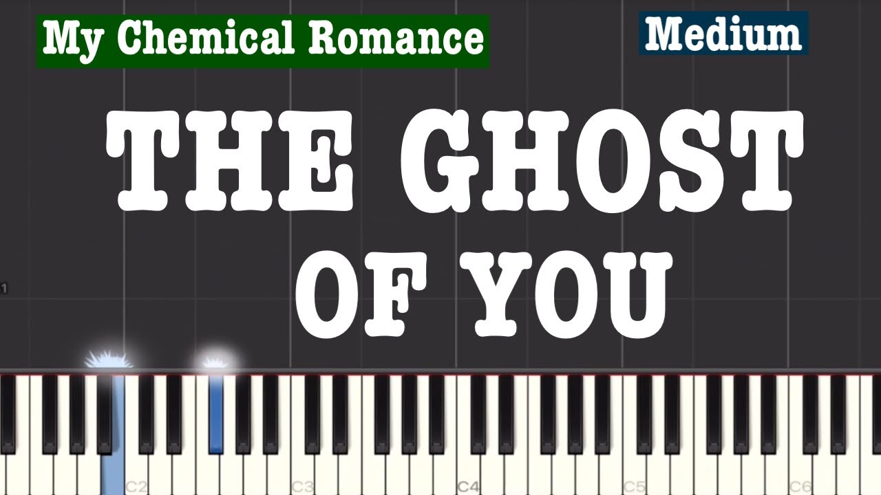 My Chemical Romance - The Ghost Of You Piano Tutorial | Medium