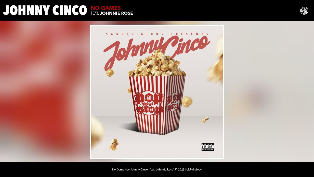 Johnny Cinco - No Games (Official Audio) (feat. Johnnie Rose)