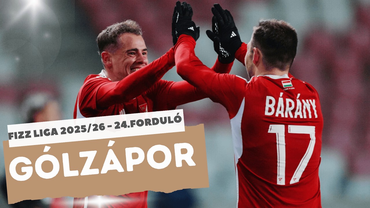 GÓLZÁPOR | 24. FORDULÓ | FIZZ LIGA 2025/26