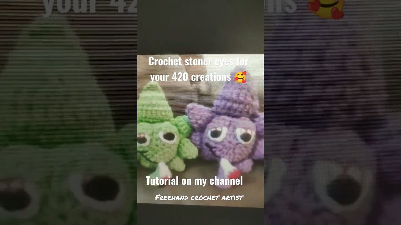 crochet stoner eyes 420 #love #crochet #art #fun #creative #tutorial #howto #craft #420 #stonerfam