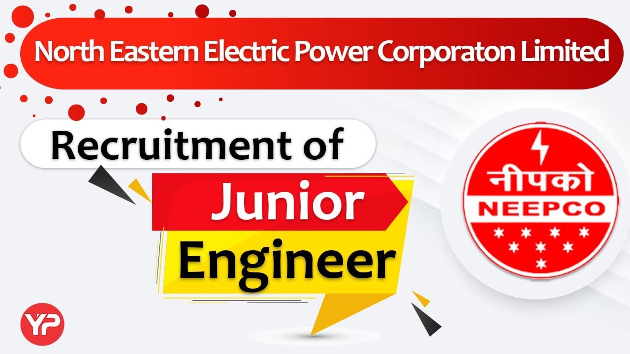 NEEPCO Recruitment of Junior Engineer 2023 | Interview preparation & guidance YourPedia