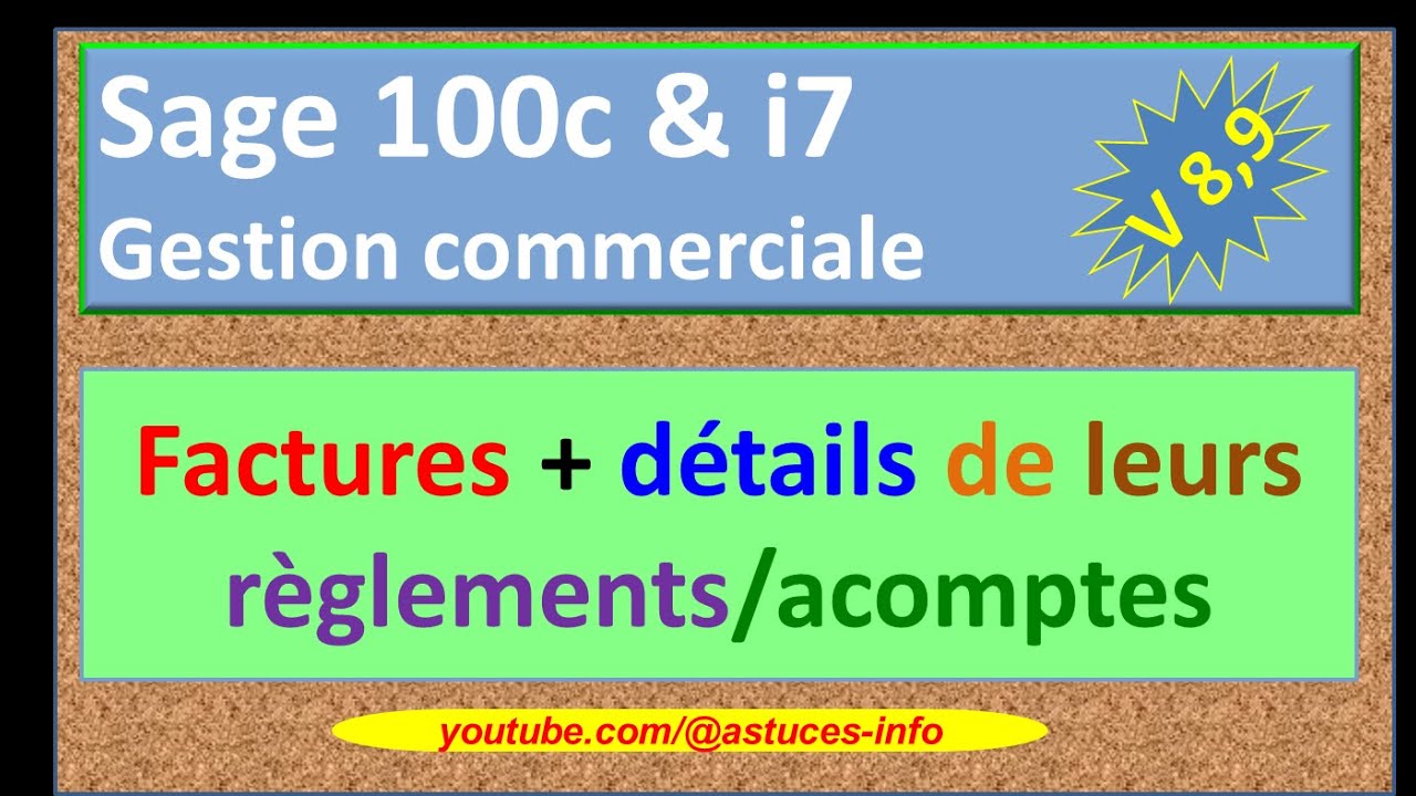 Sage 100 gestion commerciale - Etat des factures avec leurs paiements en détails