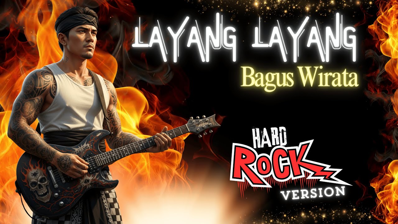 LAYANG LAYANG - Bagus Wirata (cover) Hard Rock version