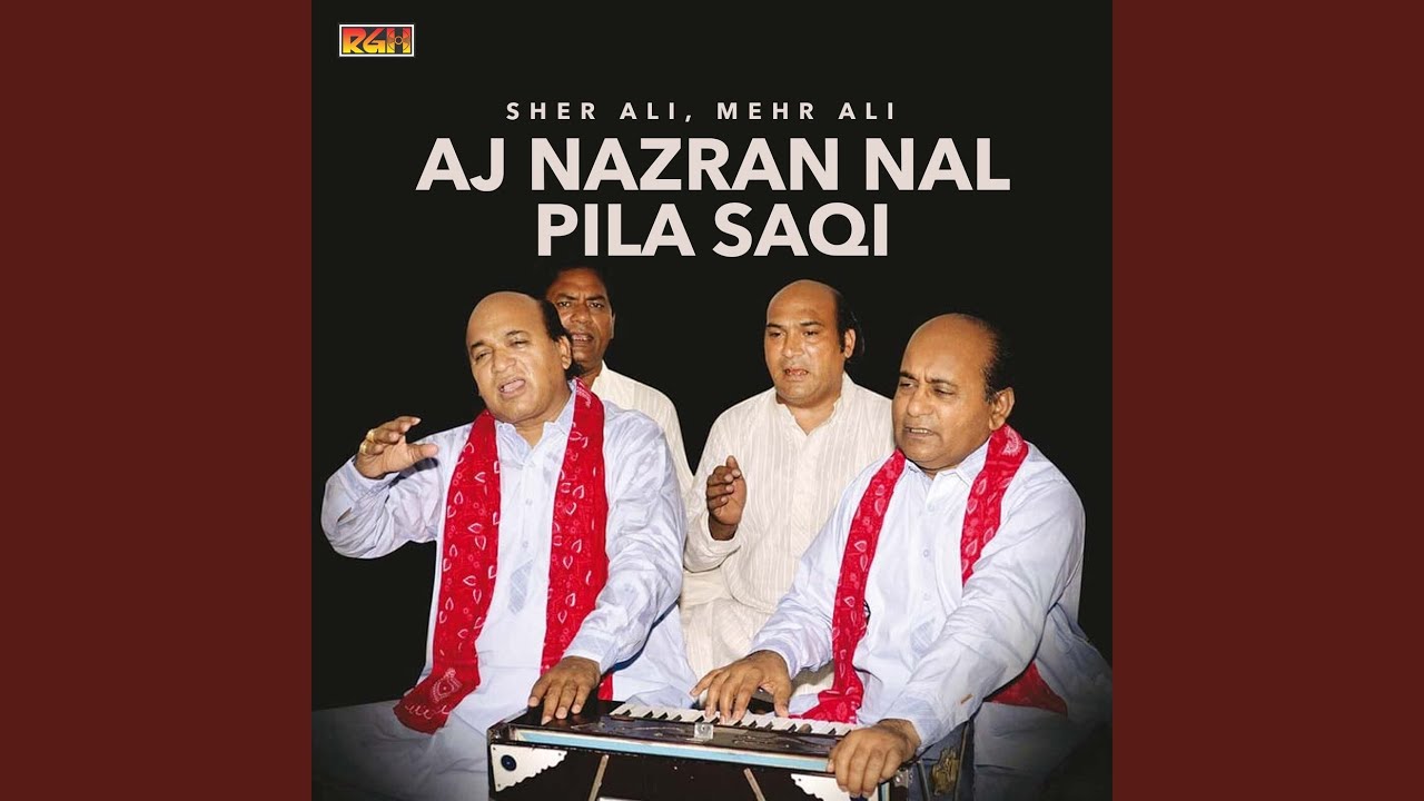 Aj Nazran Nal Pila Saqi