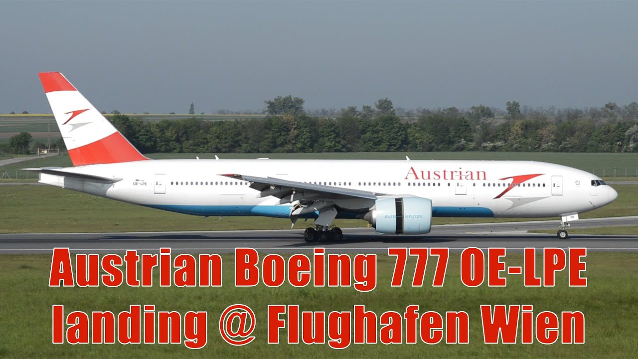Austrian Airlines 777 landing @ Flughafen Wien | OE-LPE