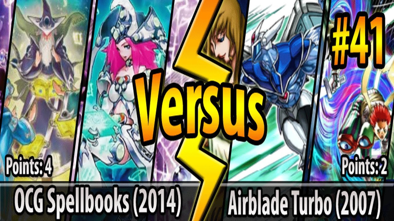 OCG Spellbooks (2014) vs. Airblade Turbo (2007) - Cross-Banlist Cup 2017 - Match #41