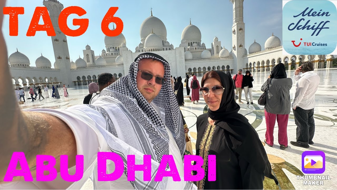 Tag 6 *ABU DHABI* Zauber des Orients - Mein Schiff 4 | die PÜFFCHENS