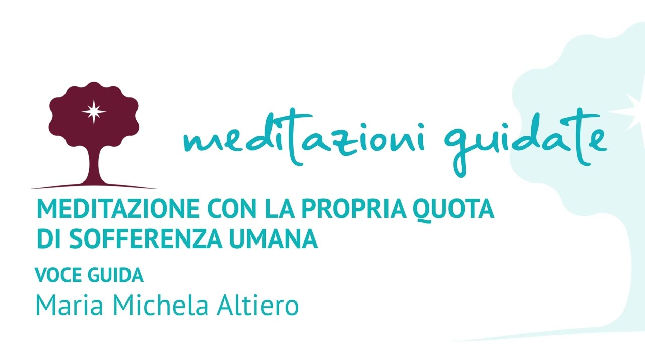 Meditazione con la propria quota di sofferenza umana